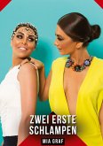 Zwei erste Schlampen