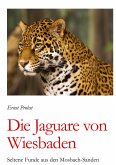 Die Jaguare von Wiesbaden Die Jaguare von Wiesbaden