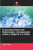 O terceiro nível nas federações: Comparação entre a Nigéria e a Índia O terceiro nível nas federações: Comparação entre a Nigéria e a Índia