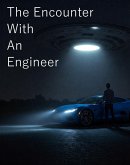 The Encounter With An Engineer (The Encounters, #3) (eBook, ePUB) The Encounter With An Engineer (The Encounters, #3) (eBook, ePUB)