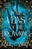 In the Veins of the Drowning (eBook, ePUB) In the Veins of the Drowning (eBook, ePUB)