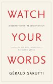 Watch Your Words (eBook, ePUB)