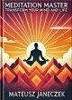 Meditation Master: Transform Your Mind... - Bild 1