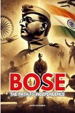 BOSE : The Path to Independence (eBook, ePUB)