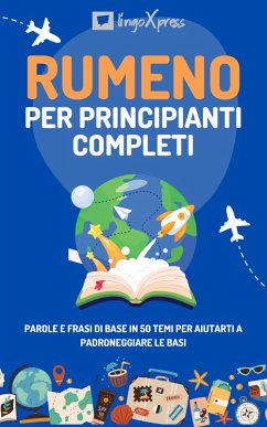 Rumeno per principianti completi (eBook, ePUB) - Lingoxpress