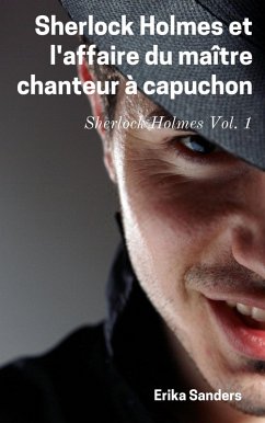 Cover Sherlock Holmes et l'affaire du maître chanteur à capuchon (eBook, ePUB)