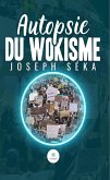 Autopsie du wokisme (eBook, ePUB)