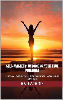 Self-Mastery (eBook, ePUB) - LaCroix, R. V.