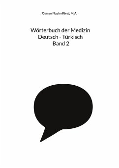 Cover Wörterbuch der Medizin Deutsch - Türkisch Band 2 (eBook, ePUB)