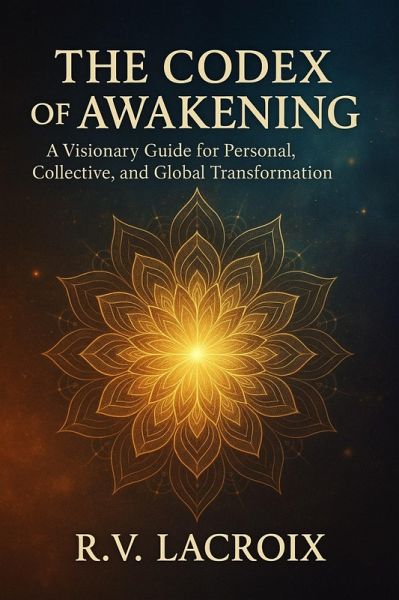 The Codex of Awakening (eBook, ePUB) The Codex of Awakening (eBook, ePUB)