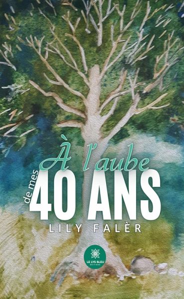 À l'aube de mes 40 ans (eBook, ePUB)