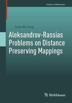 Aleksandrov-Rassias Problems on Distance Preserving Mappings (eBook, PDF) - Jung, Soon-Mo