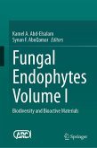 Fungal Endophytes Volume I (eBook, PDF)