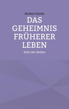 Cover Das Geheimnis früherer Leben (eBook, ePUB)