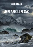 Vivre avec le ressac