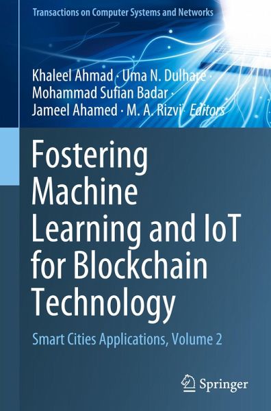 Fostering Machine Learning and IoT for Blockchain Technology Fostering Machine Learning and IoT for Blockchain Technology