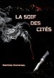 La soif des cités - Bild 1