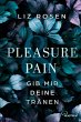 Pleasure and Pain - Gib mir deine... - Bild 1