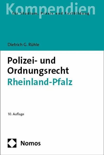 Polizei- und Ordnungsrecht Rheinland-Pfalz Polizei- und Ordnungsrecht Rheinland-Pfalz