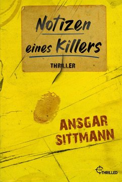 Notizen eines Killers - Sittmann, Ansgar