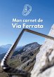 Mon carnet de Via Ferrata - Bild 1