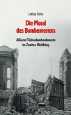 Die Moral des Bombenterrors