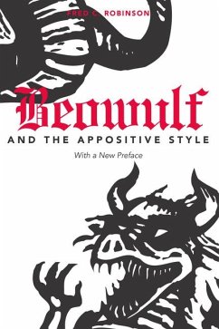 Beowulf and the Appositive Style - Robinson, Fred C