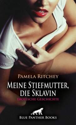 Cover Meine Stiefmutter, die Sklavin   Erotische Geschichte (eBook, ePUB)