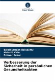 Verbesserung der Sicherheit in persönlichen Gesundheitsakten Verbesserung der Sicherheit in persönlichen Gesundheitsakten