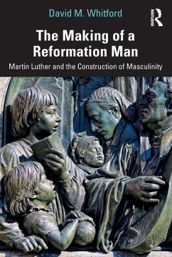 Cover The Making of a Reformation Man