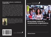 Diversidad cultural y rendimiento organizativo