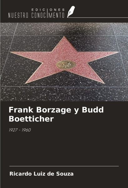 Frank Borzage y Budd Boetticher