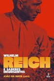Wilhelm Reich e saberes insurgentes