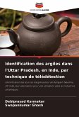 Identification des argiles dans l'Uttar Pradesh, en Inde, par technique de télédétection Identification des argiles dans l'Uttar Pradesh, en Inde, par technique de télédétection