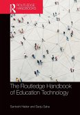 The Routledge Handbook of Education Technology The Routledge Handbook of Education Technology