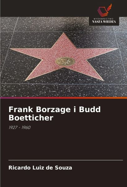 Frank Borzage i Budd Boetticher Frank Borzage i Budd Boetticher