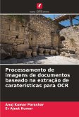 Processamento de imagens de documentos baseado na extração de caraterísticas para OCR
