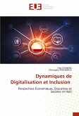 Dynamiques de Digitalisation et Inclusion Dynamiques de Digitalisation et Inclusion