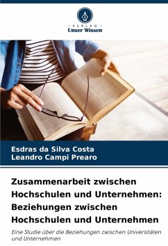Cover Zusammenarbeit zwischen Hochschulen und Unternehmen: Beziehungen zwischen Hochschulen und Unternehmen