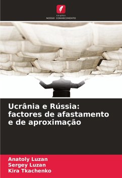 Cover Ucrânia e Rússia: factores de afastamento e de aproximação