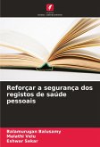Reforçar a segurança dos registos de saúde pessoais