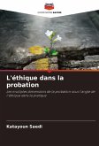 L'éthique dans la probation L'éthique dans la probation