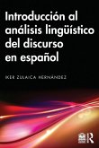 Introducción al análisis lingüístico del discurso en español Introducción al análisis lingüístico del discurso en español