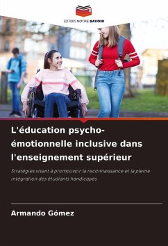 L'éducation psycho-émotionnelle inclusive dans l'enseignement supérieur - Gómez, Armando