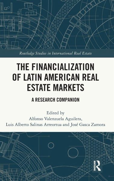 The Financialization of Latin American Real Estate Markets