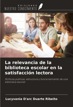 Cover La relevancia de la biblioteca escolar en la satisfacción lectora