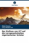 Der Einfluss von ICT auf die Lerngewohnheiten nigerianischer Schüler