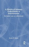 A History of Intimacy Professionals in Entertainment