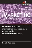 Orientamento al marketing nel mercato greco delle telecomunicazioni