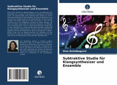 Cover Subtraktive Studie für Klangsynthesizer und Ensemble